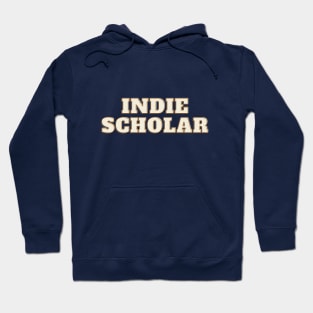 Indie Scholar Hoodie